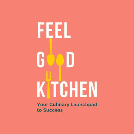Feel Good Kitchen community partner logo promoting culinary education and empowerment